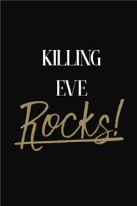 Killing Eve Rocks!