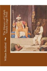 The History of Caliph Vathek