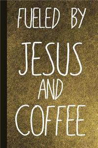 Fueled by Jesus and Coffee