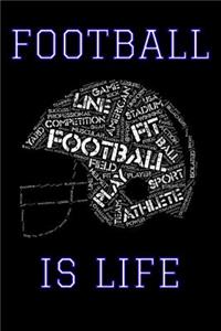 Football Is Life