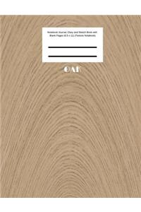 Oak Notebook Journal, Diary and Sketch Book with Blank Pages (8.5 x 11) (Texture Notebook)