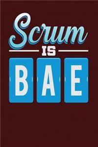 Scrum is BAE