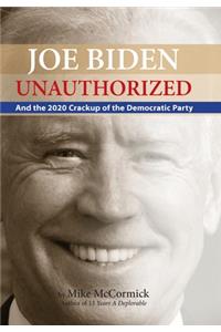 Joe Biden Unauthorized