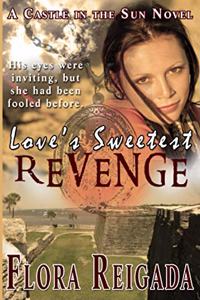 Love's Sweetest Revenge