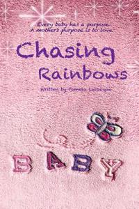Chasing Rainbows