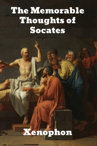 The Memorable Thoughts of Socrates