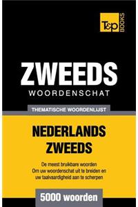 Thematische woordenschat Nederlands-Zweeds - 5000 woorden
