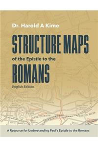 Structure Maps of the Epistle to the Romans