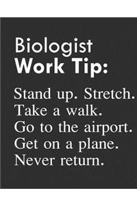Biologist Work Tip