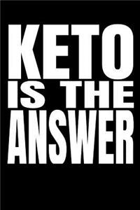 Keto Is the Answer