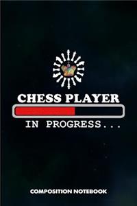 Chess Player in Progress