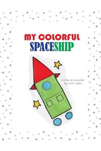 My Colorful Spaceship