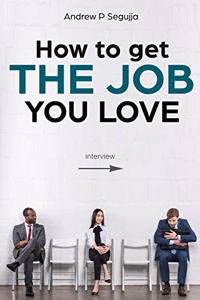 How to Get the Job You Love