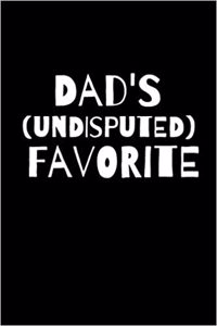 Dad's Undisputed Favorite Journal