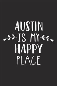 Austin Is My Happy Place