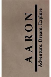 Aaron Adventure Dream Explore