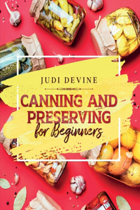 Canning and Preserving For Beginners