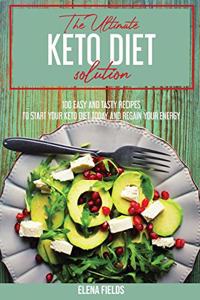 The Ultimate Keto Diet Solution