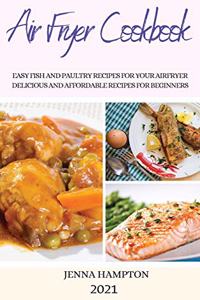 Air Fryer Cookbook 2021