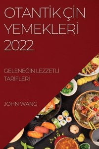 OtantIk ÇIn YemeklerI 2022