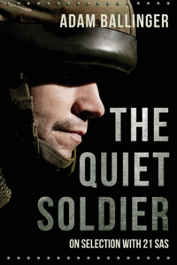 Quiet Soldier