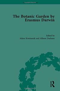 The Botanic Garden by Erasmus Darwin