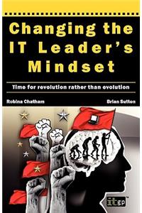 Changing the It Leader's Mindset