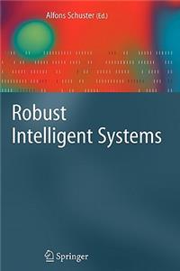 Robust Intelligent Systems