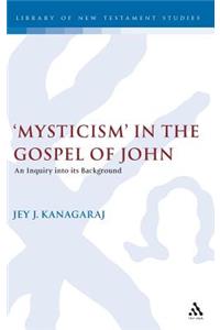 Mysticism in the Gospel of John