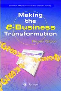 Making the E-Business Transformation