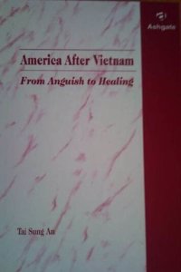 America After Vietnam: From Anguish To Healing