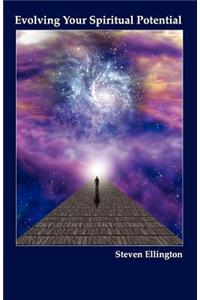 Evolving Your Spiritual Potential
