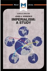 Analysis of John A. Hobson's Imperialism