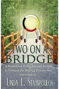 Two on a Bridge