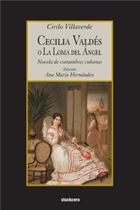 Cecilia Valdes O La Loma Del Angel