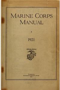 The Marine Corps Manual 1921
