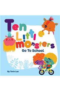 Ten Little Monsters Go to School