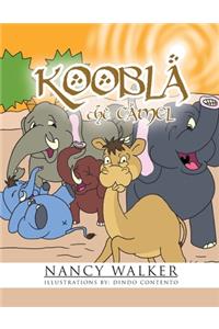 Koobla the Camel