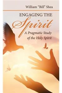 Engaging the Spirit