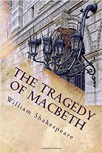The Tragedy of Macbeth