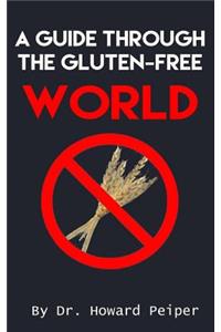 Guide Through the Gluten-Free World