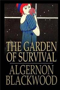 The Garden of Survival