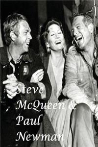 Steve McQueen & Paul Newman