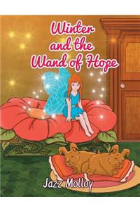 Winter and the Wand of Hope