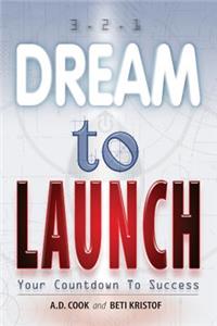 Dream To Launch
