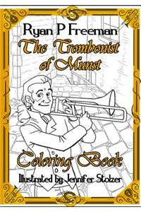 Trombonist of Munst Coloring Book