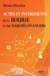 Actifs et instruments de la Bourse et des marchés financiers