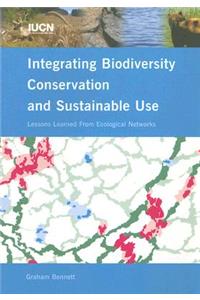 Integrating Biodiversity Conservation and Sustainable Use