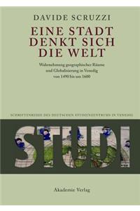 Eine Stadt denkt sich die Welt