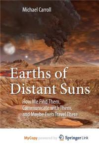 Earths of Distant Suns